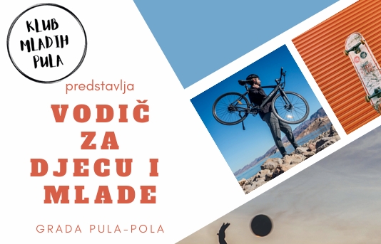 Vodič za djecu i mlade grada Pula – Pola